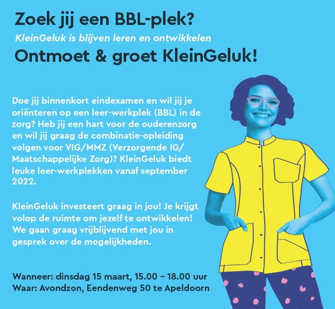 Zoek jij een BBL-plek? Ontmoet&Groet KleinGeluk!